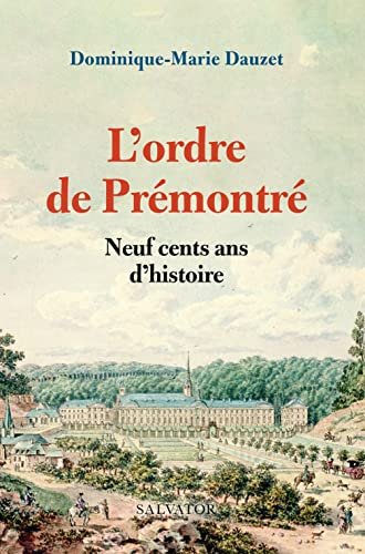 L'ordre de Pr&eacute;montr&eacute;