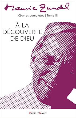 A la d&eacute;couverte de Dieu