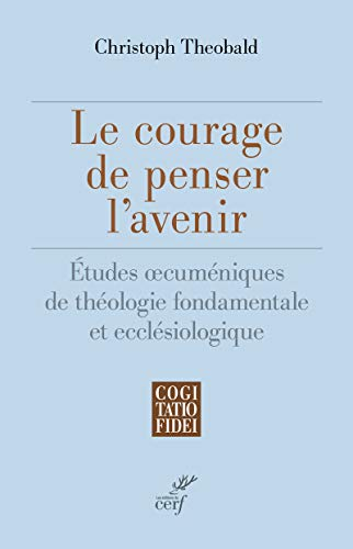 Le courage de penser l'avenir