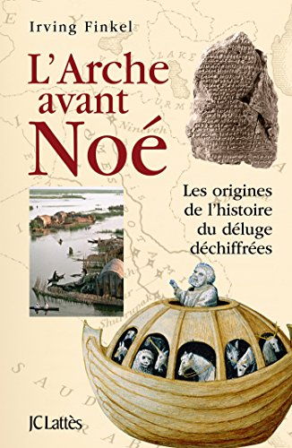 L'arche avant No&eacute;