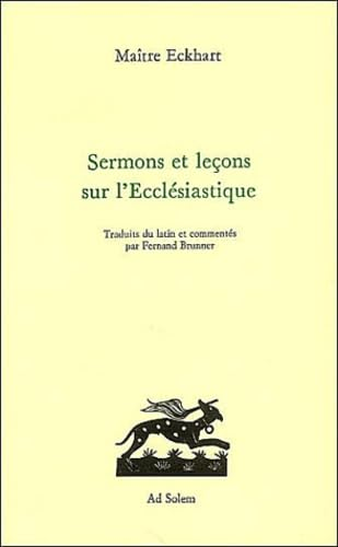 Sermons et le&ccedil;ons sur l'Eccl&eacute;siastique