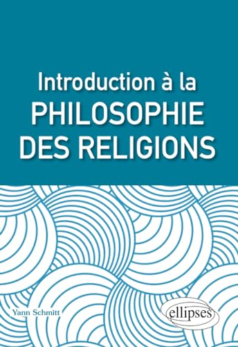 Introduction &agrave; la philosophie des religions