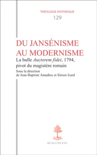 Du jans&eacute;nisme au modernisme