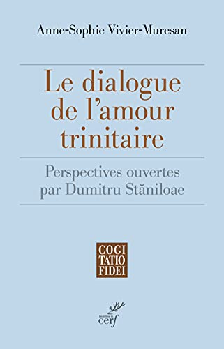 Le dialogue de l'amour trinitaire