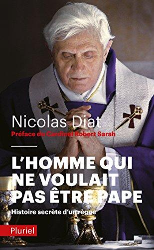 L'homme qui ne voulait pas &ecirc;tre pape