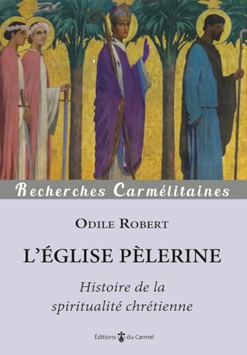 L'&Eacute;glise p&egrave;lerine
