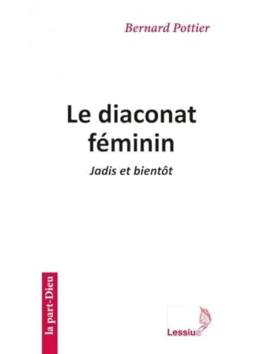 Le diaconat f&eacute;minin