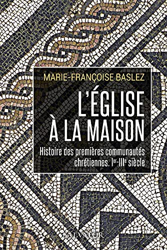 L'Eglise &agrave; la maison