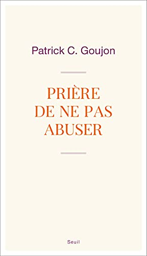 Pri&egrave;re de ne pas abuser