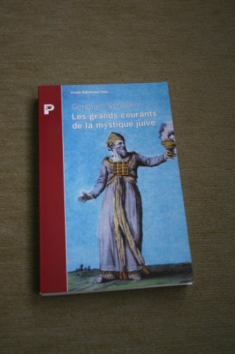 Les grands courants de la mystique juive