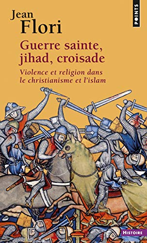 Guerre sainte, jihad, croisade