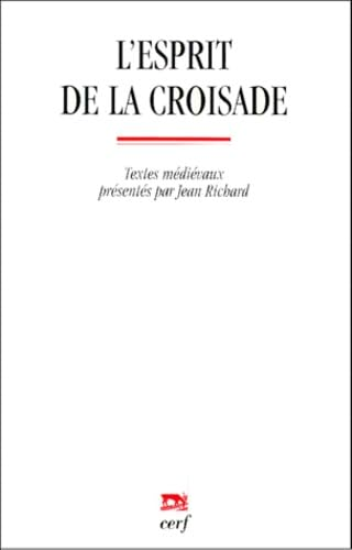 L'esprit de la Croisade