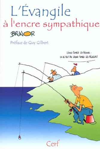L'&Eacute;vangile &agrave; l'encre sympathique