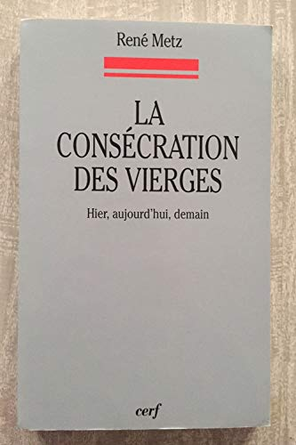 La cons&eacute;cration des vierges