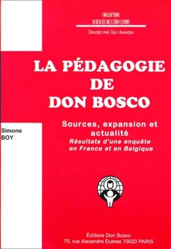La p&eacute;dagogie de don Bosco