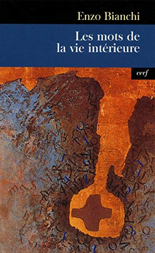 Les mots de la vie int&eacute;rieure