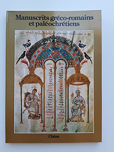 Manuscrits gr&eacute;co-romains et pal&eacute;ochr&eacute;tiens