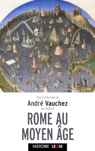 Rome au Moyen &acirc;ge