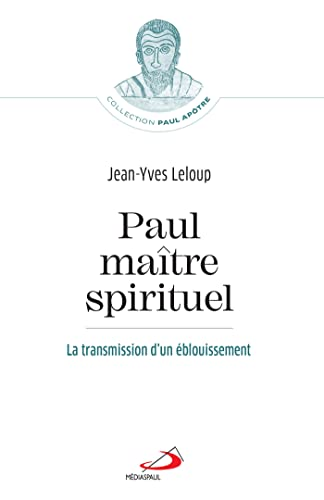 Paul ma&icirc;tre spirituel