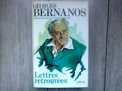 Correspondance in&eacute;dite - Lettres retrouv&eacute;es 1904-1948