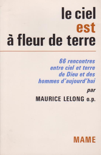 Le ciel est &agrave; fleur de terre