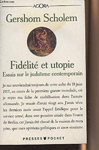 Fid&eacute;lit&eacute; et utopie : Essais sur le juda&iuml;sme contemporain
