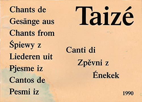 Chants de Taiz&eacute;...