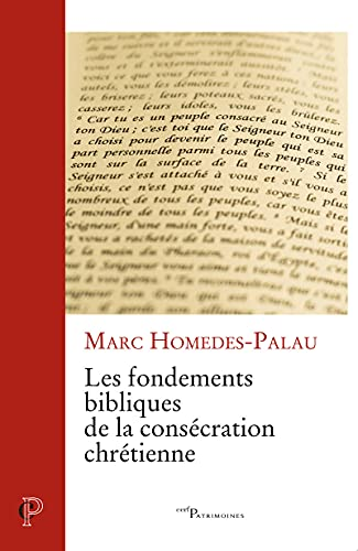 Les fondements bibliques de la cons&eacute;cration chr&eacute;tienne