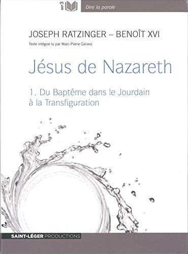 Du Bapt&ecirc;me dans le Jourdain &agrave; la Transfiguration