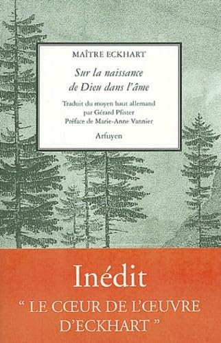 Sur la naissance de Dieu dans l'&acirc;me