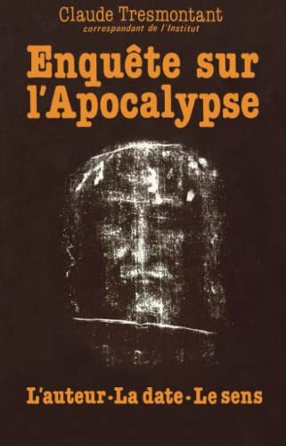 Enqu&ecirc;te sur l'Apocalypse
