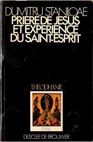 Pri&egrave;re de J&eacute;sus et exp&eacute;rience du Saint-Esprit