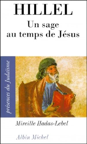Hillel : Un sage au temps de J&eacute;sus