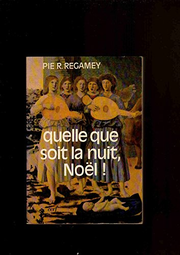 Quelle que soit la nuit, No&euml;l !