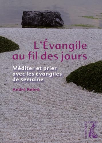 L'&Eacute;vangile au fil des jours