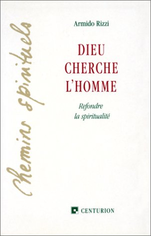 Dieu cherche l'homme