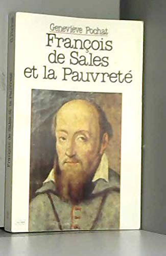 Fran&ccedil;ois de Sales et la pauvret&eacute;