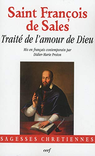 Trait&eacute; de l'amour de Dieu