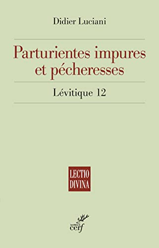 Parturientes impures et p&eacute;cheresses