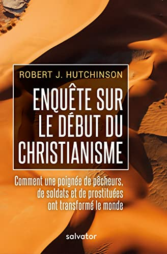 Enqu&ecirc;te sur les d&eacute;buts du christianisme