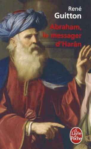 Abraham, le messager d'Har&acirc;n