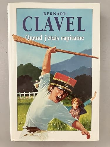 Quand j'&eacute;tais capitaine