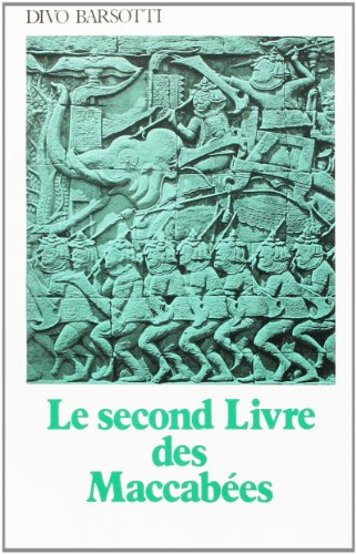 Le Second livre des Maccab&eacute;es