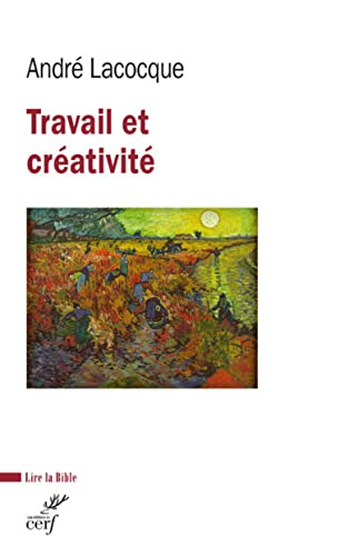 Travail et cr&eacute;ativit&eacute;