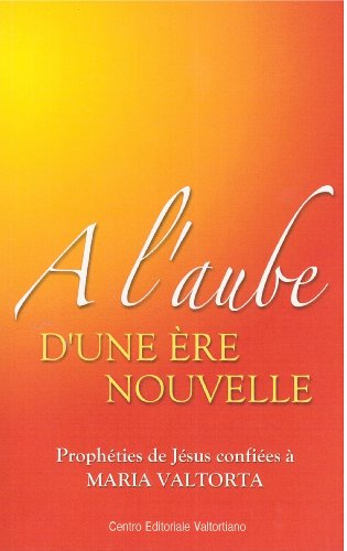A l'aube d'une &egrave;re nouvelle