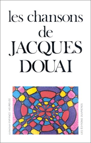 Les chansons de Jacques Douai
