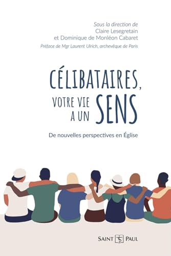 C&eacute;libataires, votre vie a un sens