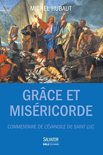 Gr&acirc;ce et mis&eacute;ricorde