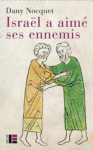 Isra&euml;l a aim&eacute; ses ennemis