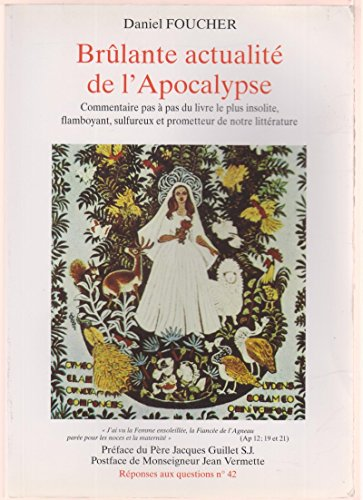 Br&ucirc;lante actualit&eacute; de l'Apocalypse